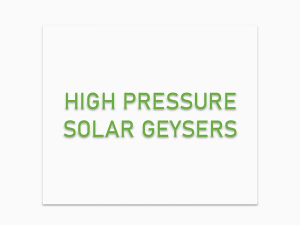 High-pressure SA solar geyser products