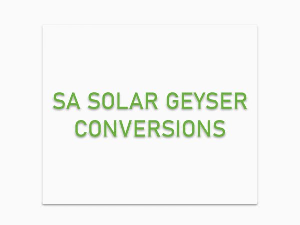SA solar geyser conversion products